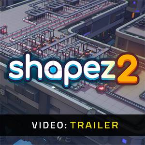 shapez 2 - Trailer Video