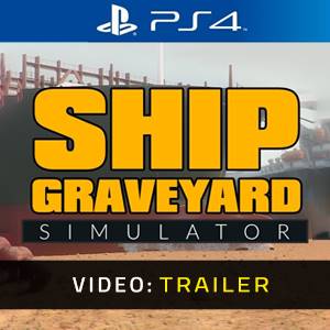 Ship Graveyard Simulator PS4 - Trailer