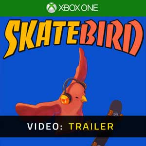 SkateBIRD Xbox One Video Trailer