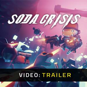 Soda Crisis - Trailer