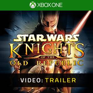 STAR WARS Knights of the Old Republic Xbox One Trailer del video