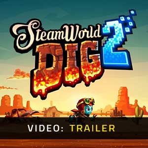 SteamWorld Dig 2 - Rimorchio video