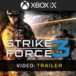 Strike Force 3 Xbox Series - Trailer