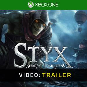 Styx: Shards of Darkness Xbox One - Trailer