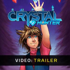 Super Crystal Hunter - Trailer