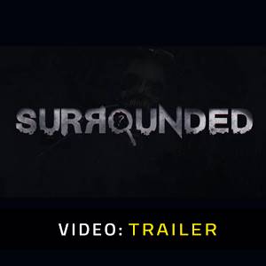 Surrounded - Trailer Video