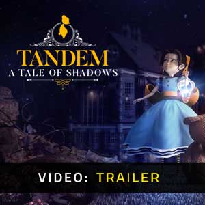 Tandem A Tale of Shadows Video Trailer