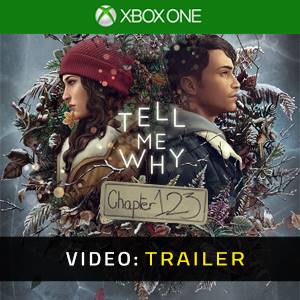 Tell Me Why Chapters 1-3 Xbox One - Trailer