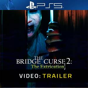 The Bridge Curse 2 The Extrication PS5 - Trailer