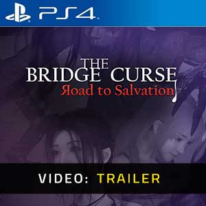 The Bridge Curse Road to Salvation - Rimorchio Video