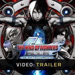 The King Of Fighters 2002 Unlimited Match Video Trailer