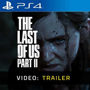 The Last Of Us Part 2 - Trailer Video
