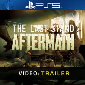 The Last Stand Aftermath - Trailer Video