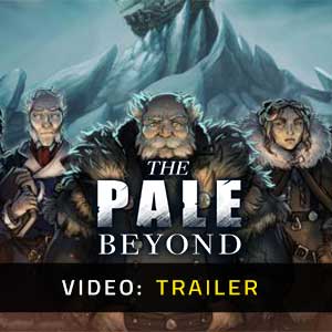The Pale Beyond - Rimorchio Video