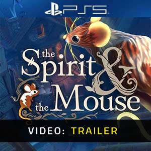 The Spirit And The Mouse PS5- Trailer video