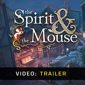 The Spirit And The Mouse - Trailer video