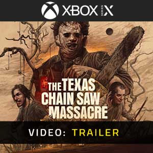 The Texas Chain Saw Massacre Xbox Series- Rimorchio Video