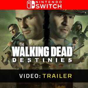 The Walking Dead Destinies Nintendo Switch - Trailer Video