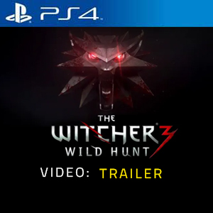 The Witcher 3 Wild Hunt PS4 - Video del rimorchio