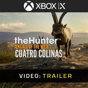 theHunter Call of the Wild Cuatro Colinas Game Reserve - Video Trailer