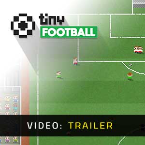 Tiny Football Trailer del video