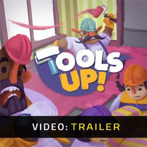 Tools Up - Trailer Video