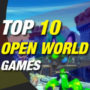 10 Giochi nuovi e di tendenza con Open World