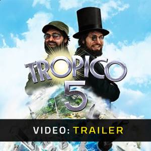 Tropico 5 - Trailer Video