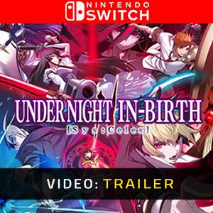 Under Night In-Birth 2 SysCeles - Trailer