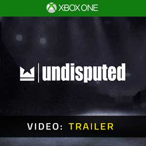 Undisputed Xbox One- Rimorchio Video