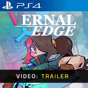 Vernal Edge PS4- Rimorchio Video