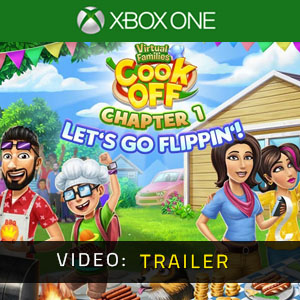 Virtual Families Cook Off Chapter 1 Let's Go Flippin' Xbox One - Trailer del video