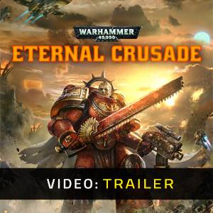 Warhammer 40K Eternal Crusade Trailer del Video