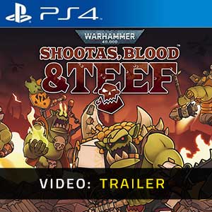 Warhammer 40k Shootas, Blood & Tee PS4- Rimorchio video