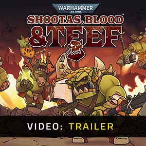 Warhammer 40k Shootas, Blood & Tee - Rimorchio video