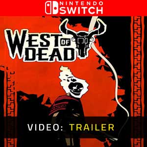 West of Dead Trailer del video