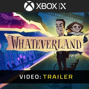 Whateverland - Rimorchio video