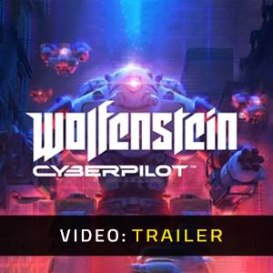 Wolfenstein Cyberpilot Trailer del Video