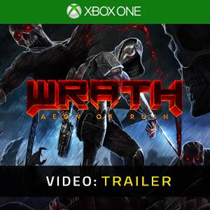 WRATH Aeon of Ruin Xbox One Trailer del Video